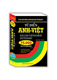 Từ Điển Anh Việt 75000 Mục Từ Và Định Nghĩa (Bìa Mềm) (Tái Bản) hover