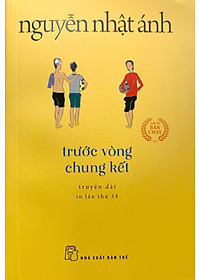 Trước Vòng Chung Kết (Tái Bản 2022)