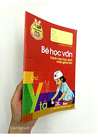 Tủ Sách Cho Bé Vào Lớp 1 - Bé Học Vần Dành Cho Học Sinh Mẫu Giáo Lớn