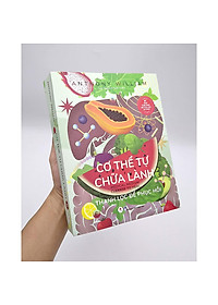 Sách Cơ Thể Tự Chữa Lành - Thanh Lọc Để Phục Hồi