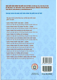 Combo 4 cuốn Giáo Trình Dành Cho Bậc Đại Học Hệ Không Chuyên Lý Luận Chính Trị: Giáo Trình Kinh Tế Chính Trị Mác – Lênin + Giáo Trình Lịch Sử Đảng Cộng Sản Việt Nam + Giáo Trình Chủ Nghĩa Xã Hội Khoa Học + Giáo Trình Tư Tưởng Hồ Chí Minh