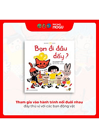 Truyện Ehon bé 1-2-3 tuổi - Bạn đi đâu đấy?