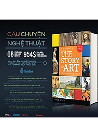 Câu Chuyện Nghệ Thuật - The Story Of Art - Bản Quyền