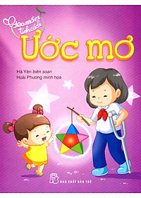 Sách Gieo Mầm Tính Cách - Ước Mơ ( Tái Bản )