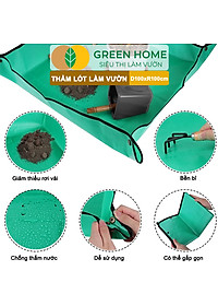 Thảm Lót Làm Vườn Greenhome, D100xR100cm, Trộn Đất, Thay Chậu, Trồng Cây Sạch Sẽ Chống Thấm Nước, Dễ Vệ Sinh, Gấp Gọn