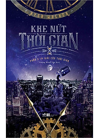 Sách Khe Nứt Thời Gian - Phần 3 Của Giải Cứu Thời Gian