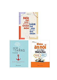 Combo 3 Cuốn: Khéo Ăn Nói Sẽ Có Được Thiên Hạ + Hễ Nói Là Thắng + Nói Thế Nào Để Được Chào Đón, Làm Thế Nào Để Được Ghi Nhận