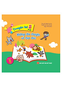 Truyện Kể 5 Phút - Những Câu Chuyện Về Đạo Đức