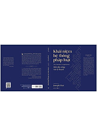 Khái Niệm Hệ Thống Pháp Luật - Một Dẫn Nhập Vào Lý Thuyết (Joseph Raz) - Omega Plus