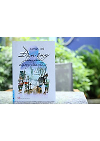 Sách Đàn Ông Không Phải Dạng Vừa Đâu