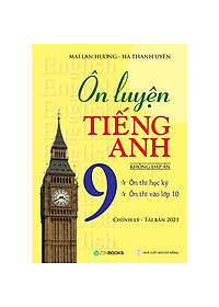 Sách - Ôn Luyện Tiếng Anh 9 (Không Đáp Án) - Mai Lan Hương