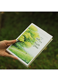 Sách Chúng Ta Sinh Ra Là Để Hạnh Phúc