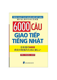 Sách - 6000 Câu Giao Tiếp Tiếng Nhật