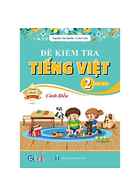 Sách - Combo Bài Tập Tuần và Đề Kiểm Tra lớp 2 Cánh diều - Toán và Tiếng Việt Học kì 2 (4 cuốn)