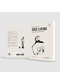 Sách SOLO Living – Tâm Lý Học Giải Mã Độc Thân