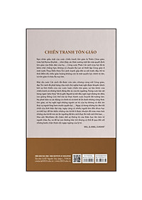 Sách Lịch sử văn minh thế giới: Phần VII: Thời đại lý trí khởi đầu - Tập 2: CHIẾN TRANH TÔN GIÁO