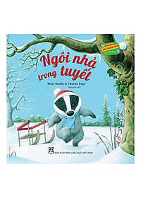 Những Câu Chuyện Ấm Áp Về Tình Bạn: Ngôi Nhà Trong Tuyết