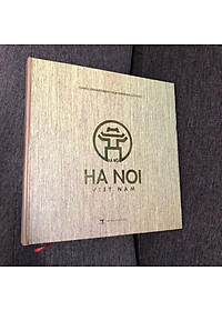 HÀ NỘI SÁCH ẢNH - IN MÀU TOÀN BỘ - BÌA CỨNG - Hà Nội trên đường phát triển