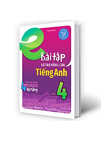Sách Bài tập bổ trợ nâng cao Tiếng Anh lớp 4
