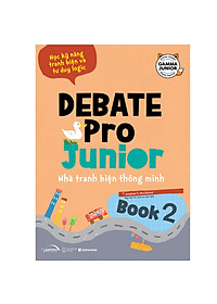 Combo Debate Pro Junior 1 + 2 - Nhà Tranh Biện Thông Minh