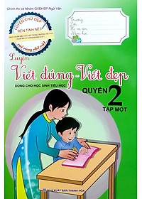 Sách Luyện Viết Đúng, Viết Đẹp 2 - Tập 1