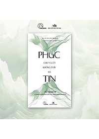 Phúc cho người không thấy mà tin – Ralph Waldo Emerson