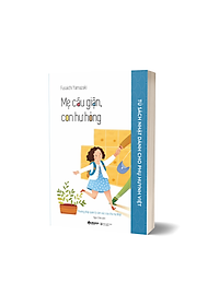 Sách Mẹ Cáu Giận, Con Hư Hỏng