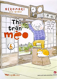 Thị Trấn Mèo - Tập 6