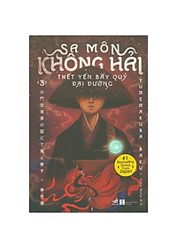 Sách Sa Môn Không Hải Thết Yến Bầy Quỷ Đại Đường Tập 3