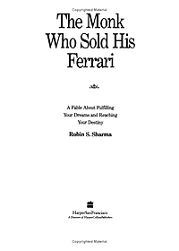 Sách The Monk Who Sold His Ferrari: A Fable About Fulfilling Your Dreams And Reaching Your Destiny
