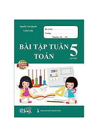 Sách - Combo Bài Tập Tuần và Đề Kiểm Tra Lớp 5 - Môn Toán và Tiếng Việt Học Kì 1 (4 cuốn)