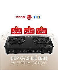Bếp gas dương Rinnai RV-715Slim-SCH(VP) mặt bếp kính SCHOTT và kiềng bếp men - Hàng chính hãng.