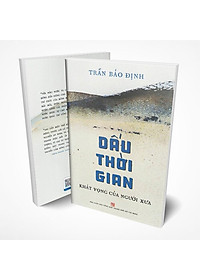 Sách Dấu Thời Gian - Khát Vọng Của Người Xưa