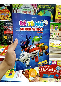 Bé Tô Màu Super Wings - Quyển 4