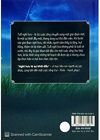 Sách Nghỉ Hưu Là Sự Khởi Đầu - Sống vui - Khỏe - Hạnh phúc