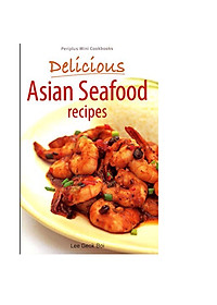 Mini Delicious Asian Seafood Recipes (Periplus Mini Cookbook Series)
