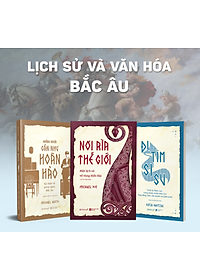 Bộ Sách Lịch Sử Và Văn Hóa Bắc Âu: Đi Tìm Sisu + Nơi Rìa Thế Giới + Những Người Gần Như Hoàn Hảo - Bản Quyền