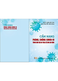Sách Cẩm Nang Phòng, Chống Covid-19 Trong Đảm Bảo An Toàn, Vệ Sinh Lao Động
