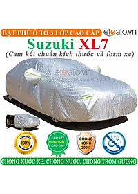 Bạt phủ xe ô tô Suzuki XL7 3 Lớp Cao Cấp Chống Nắng Nóng Chống Nước Chống Cháy Chống Bụi