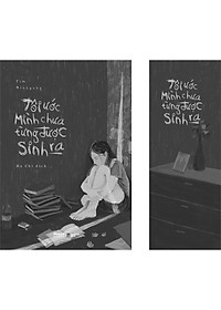 Tôi Ước Mình Chưa Từng Được Sinh Ra -Tặng kèm 1 bookmark