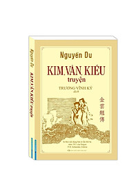 Sách - Kim Vân Kiều Truyện + Truyện Thúy Kiều + Kim Túy Tình Từ - Nguyễn Du - Minh Thắng