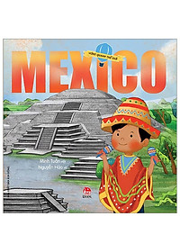 Sách Vòng Quanh Thế Giới - Mexico