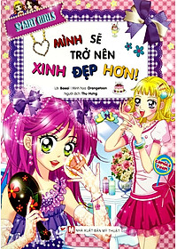 Sách Smart Girls - Mình Sẽ Trở Nên Xinh Đẹp Hơn