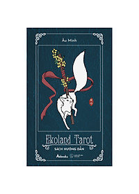 EKOLAND TAROT (Bộ Bài & Sách Hướng Dẫn)