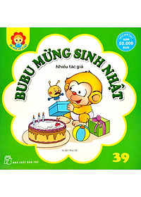 Bé Học Lễ Giáo - Bubu Tập 39: Mừng Sinh Nhật (Tái Bản 2023)