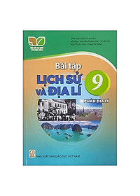 Sách Giáo Khoa Bài Tập Lịch Sử Và Địa Lí 9 - Phần Địa Lí 9 (Kết Nối) (Chuẩn)