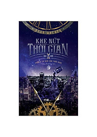 Sách Khe Nứt Thời Gian - Phần 3 Của Giải Cứu Thời Gian