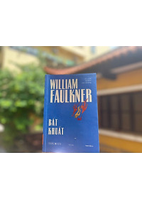 Bất Khuất - William Faulkner