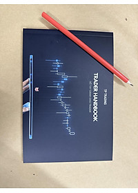 Trader Handbook - Sổ Tay Dành Cho Trader - TP Trading - (bìa mềm)