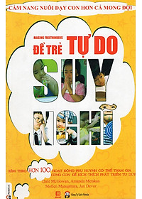 Sách Để Trẻ Tự Do Suy Nghĩ